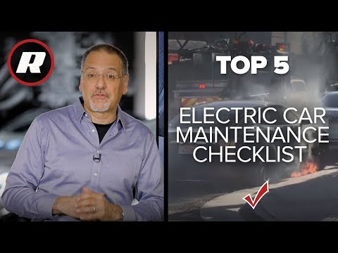 Top 5: Electric Car Maintenance Schedule & Checklist | Cooley On Cars