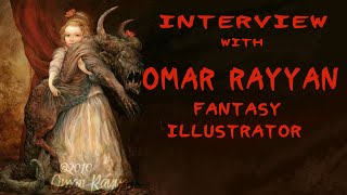 Interview with Omar Rayyan - Fantasy Illustrator