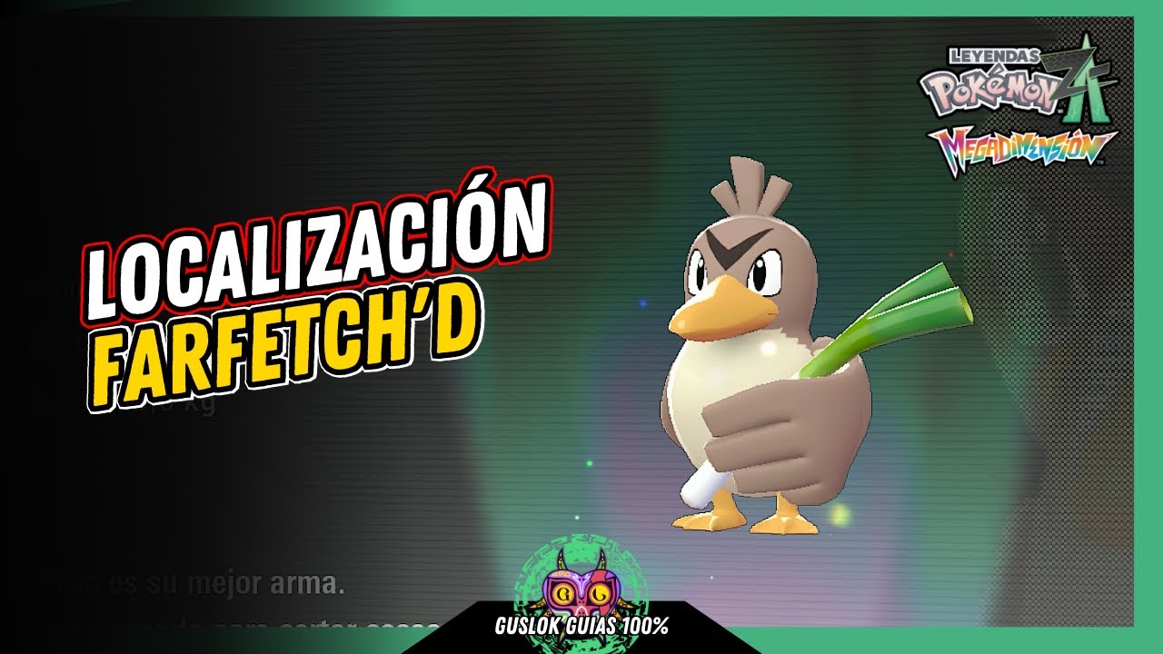 Leyendas Pokemon: Z-A Megadimension – UBICACIÓN de FARFETCH’D 💯 | GUÍA 100% 🏆 Leyendas Pokemon: Z-A Megadimension – UBICACIÓN de FARFETCH’D 💯 | GUÍA 100% 🏆