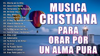 LAS 40 MEJORES CANCIONES CRISTIANAS DE TODOS LOS TIEMPOS - ALABANZAS CRISTIANAS VIEJITAS PERO BONITA