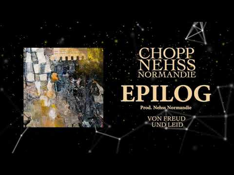 Chopp & Nehss Normandie - Epilog (Prod. Nehss Normandie)