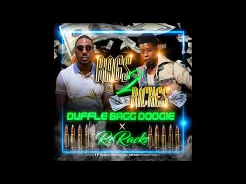 DuffleBaggDoogie X ReRacks Rags 2 Riches
