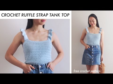 Crochet Ruffle Strap Tank Top DIT Tutorial - for the...