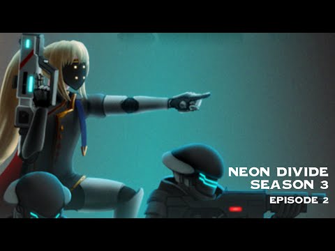 Neon Divide Season 3 Episode 2 - Miranda Vurawn