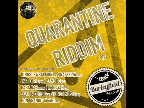 Quarantine Riddim Pt.1 (Mix-May 2020) Barleyfield Records