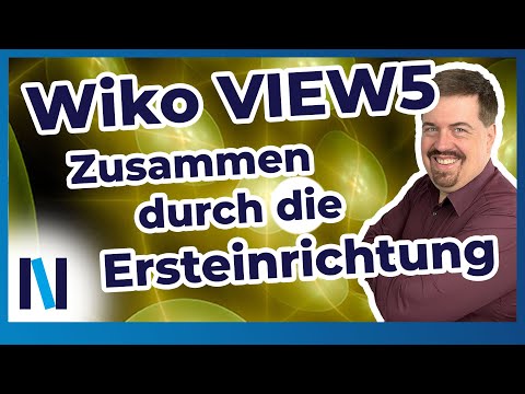 Wiko VIEW5/VIEW5 Plus: So einfach und schnell funktioniert die Ersteinrichtung!