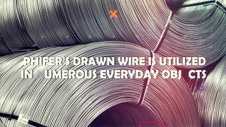 Phifer Drawn Wire