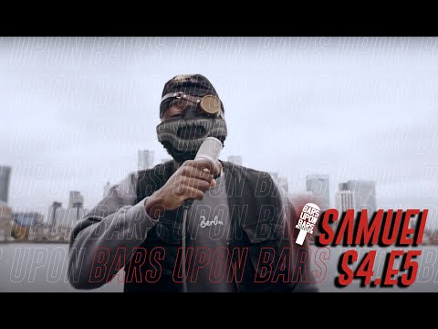 Samuei - Bars Upon Bars [S4.E5] |@officialbarsuponbars @emediareel
