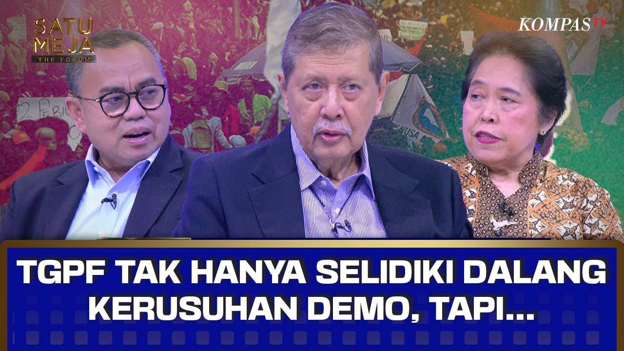 Perlukah Dibentuk Tim Gabungan Pencari Fakta Selidiki Dalang Kerusuhan Demo? | SATU MEJA