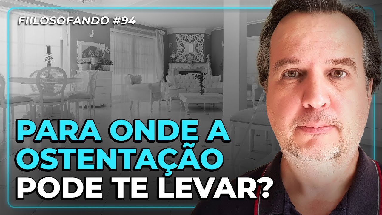 Parecer pobre para enriquecer? | FIIlosofando - filosofia nos investimentos