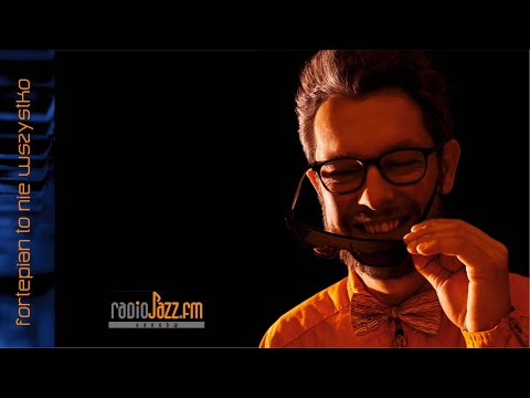 RadioJAZZ.FM / "Fortepian to nie wszystko" / Paweł Kaczmarczyk solo / 26.10.2020