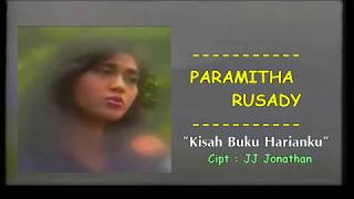 Paramitha Rusady - Kisah Buku Harianku (FULL KLIP &amp; Clean Song)