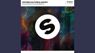 Pour Over (Kyle Watson Remix)