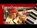 treacherous - taylor swift | red (taylor’s version) calm piano ♪