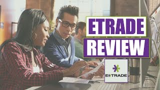 Etrade Review and Tutorial | Investing For Beginners
