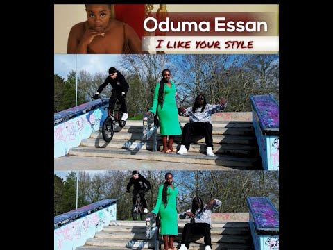 Oduma Essan   I Like Your Style (Official Video)