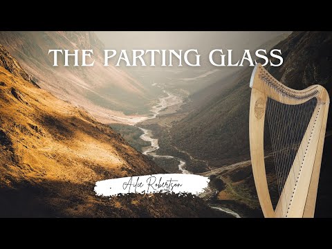 The Parting Glass - Celtic Harp - Ailie Robertson