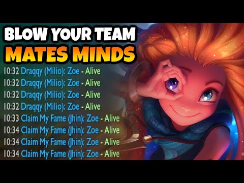How to play Zoe so amazingly well that your team pings you for being so good after you pop off