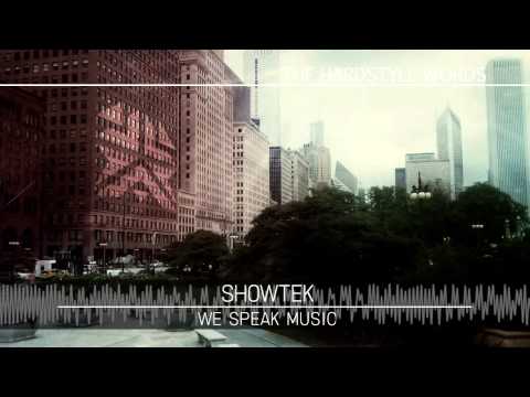 Showtek - We Speak Music (Original Mix) HD