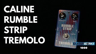 Video thumbnail for Caline Rumble Strip Tremolo by Guitarworks1000