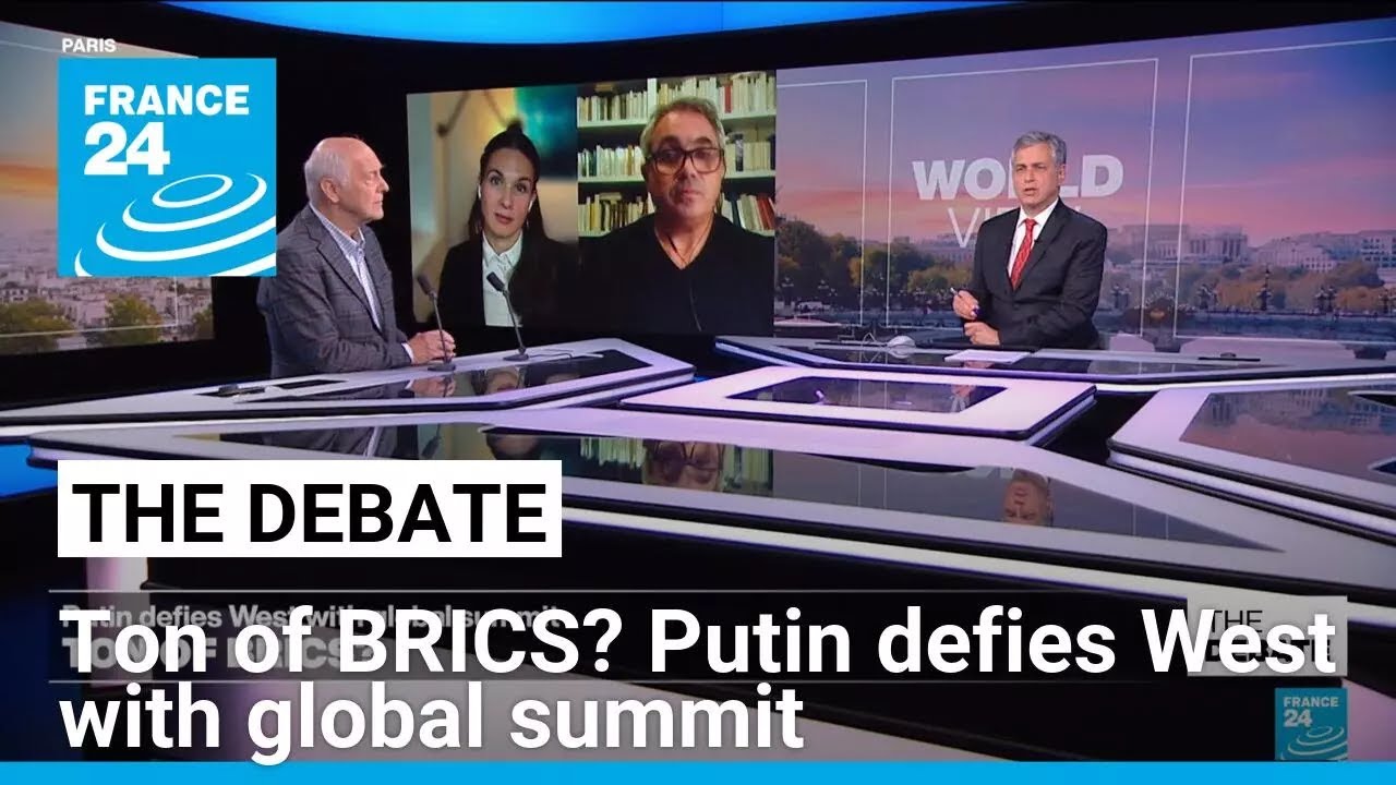 Ton of BRICS? Putin defies West with global summit • FRANCE 24 English