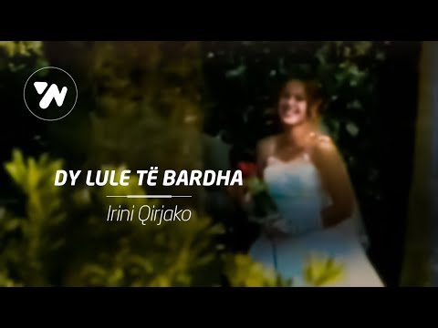 Irini Qirjako - Dy lule të bardha (Official Music Video)