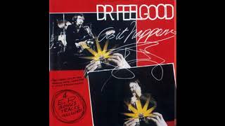 Dr  Feelgood -  Great balls of fire