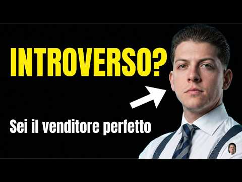 Perché gli introversi sono i migliori venditori