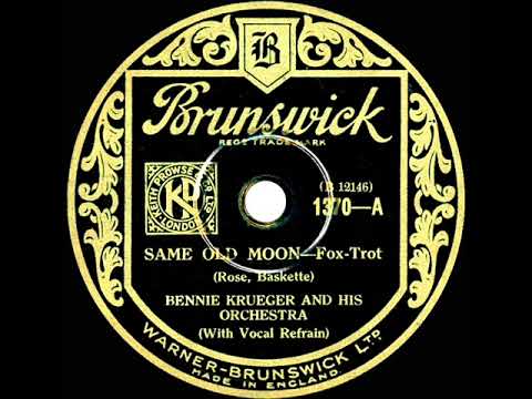 1932 Bennie Krueger - Same Old Moon (Paul Small, vocal)