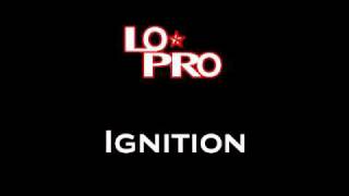Lo-Pro - Ignition (demo).wmv
