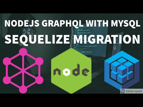 Nodejs Graphql with Mysql Sequelize Migration 18