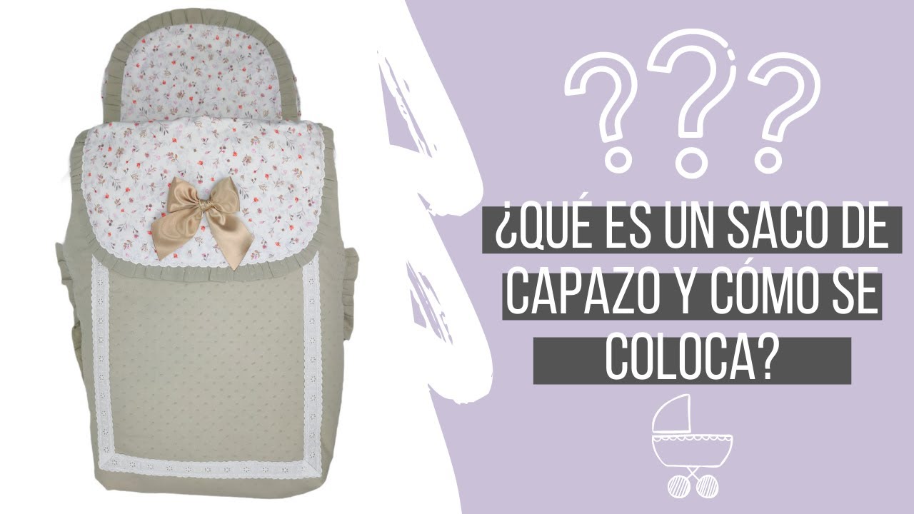 Qué es un saco de capazo y como se coloca | Conceptos básicos de puericultura 👶