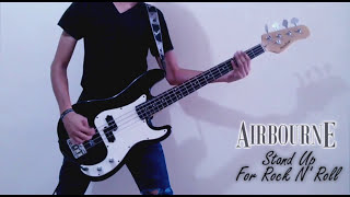 AIRBOURNE - Stand Up For Rock N' Roll (Bass Cover)