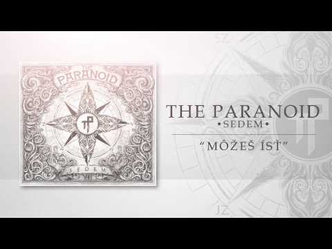 The Paranoid - Môžeš ísť