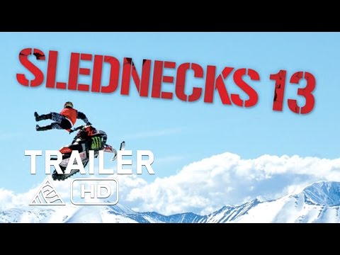 SledNecks 13 - Official Trailer -  Slednecks [HD]