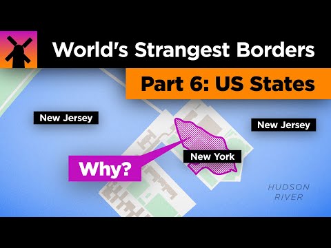 世界上最奇特的邊界第六章：古怪的美國州。 (The World's Strangest Borders Pt 6: Wacky US States)