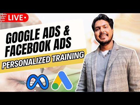 Live Google ads facebook ads Personalized Training 0nly at 9999