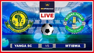 🔴#Live: YANGA SC vs MTIBWA SUGAR - MFUMO MPYA W