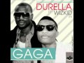 Durella ft Wizkid Go Gaga 