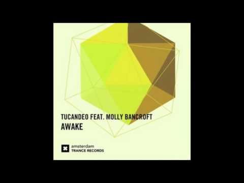 Awake (Radio Edit) - Tucandeo ft. Molly Bancroft