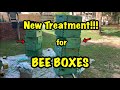 NEW Treatment for BEE BOXES - COPPER NAPHTHENATE -  Gonna See How it Works