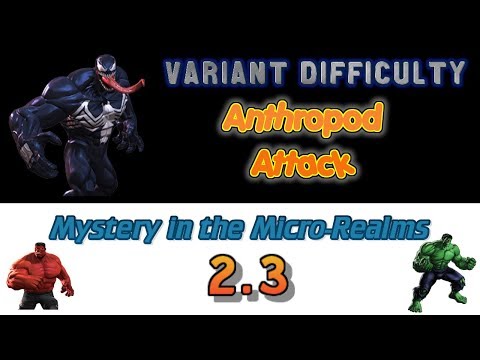 MCOC - Mystery in the Micro-Realms 2.3: Anthropod Attack