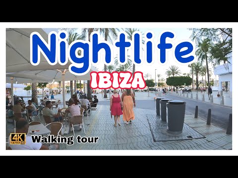 Ibiza walking tour at night Sant Antoni Vibrant Bars & Restaurants, Including nightlife