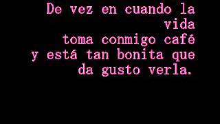 "De Vez En Cuando La Vida" - Joan Manuel Serrat