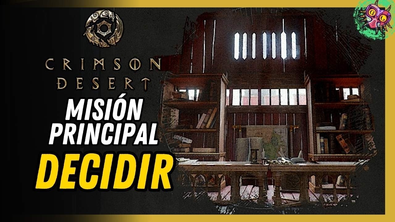 Decidir Misión Principal Crimson Desert