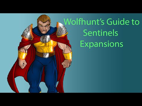 Wolfhunt's Guide to Sentinels Expansions