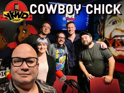 YKWD #248 - Cowboy Chick (JOE LIST, IAN FIDANCE, ROCKY DALE DAVIS)