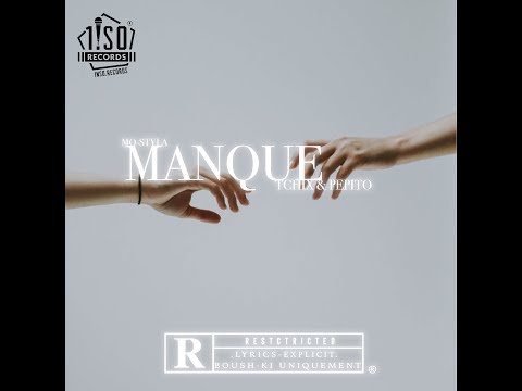 Mo-Styla MANQUE Feat Tchix & Nostres
