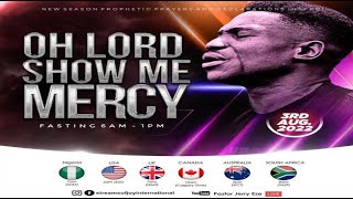 OH LORD SHOW ME MERCY || NSPPD || - 3RD AUGUST 2022