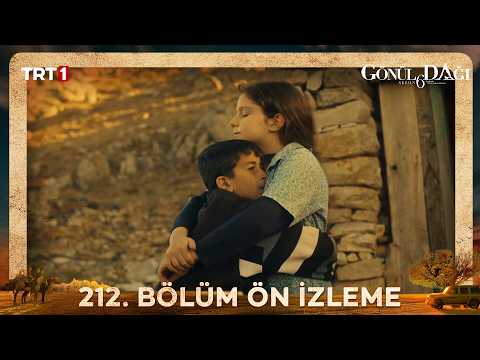 Gönül Dağı 212. Bölüm Fragmanı yayınlandı! Son Bölüm İzle 🔥